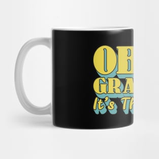 Obey Gravity It's The Law Mug